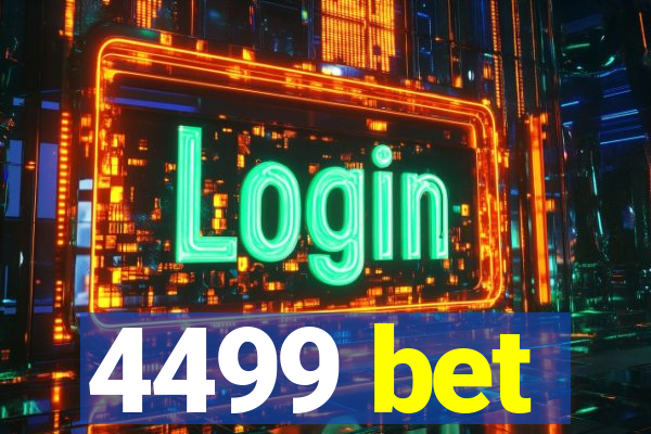 4499 bet